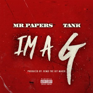Im a G(feat. Tank) (Explicit)