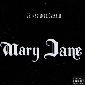 Mary Jane (feat. OVERHILL) [Explicit]