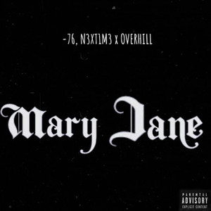 Mary Jane (feat. OVERHILL) (Explicit)