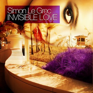Invisible Love (Radio Edit) - Simon Le Grec封面