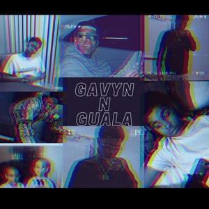 Gavyn N Guala (Explicit)