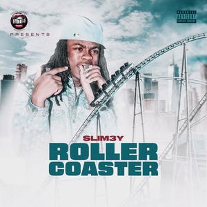 ROLLERCOASTER (Explicit)