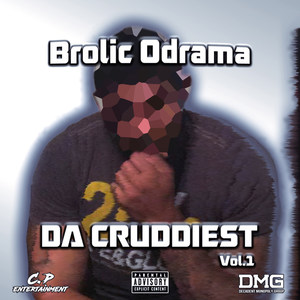 Da Cruddiest, Vol. 1 (Explicit)