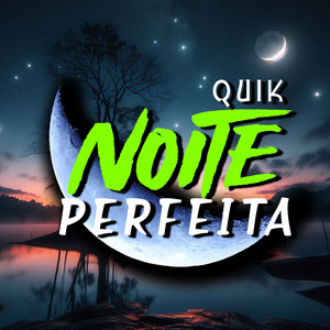 Noite Perfeita (Explicit)