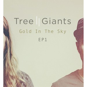 Gold In The Sky - EP