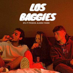 Los Baggies (feat. Picazzo & Alaska young) [Explicit]