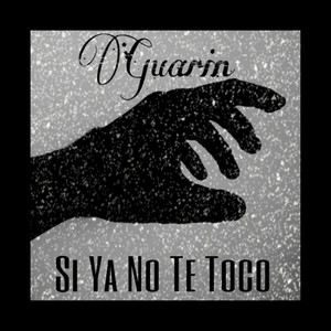 Si Ya No Te Toco