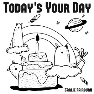 todays your day