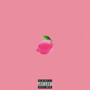 Pink Lemonade (Explicit)