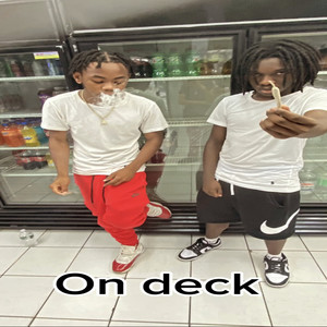 On Deck (Explicit)