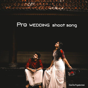 Pre Wedding Shoot Song