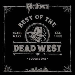 Best of the Dead West, Vol. 1 (Explicit)