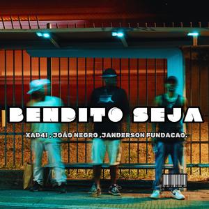 Bendito Seja (Explicit)