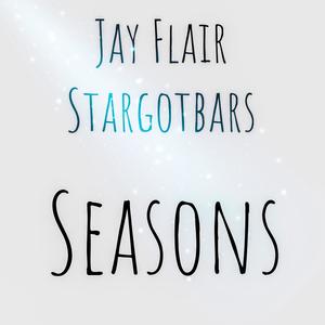 Seasons (feat. Stargotbars) [Explicit]