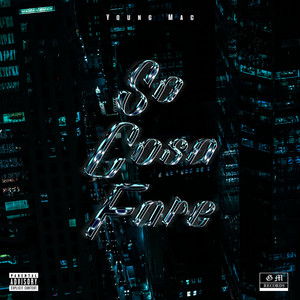 So Cosa Fare (Explicit)