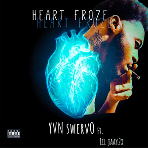 Heart Froze (Explicit)