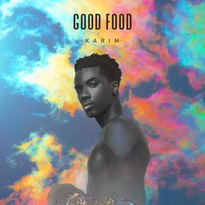 Good Food (Explicit)