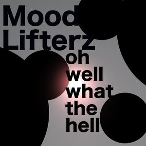 oh well what the hell