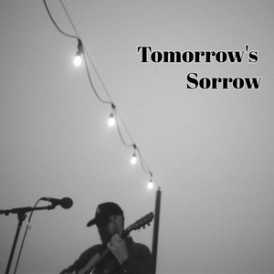 Tomorrow's Sorrow