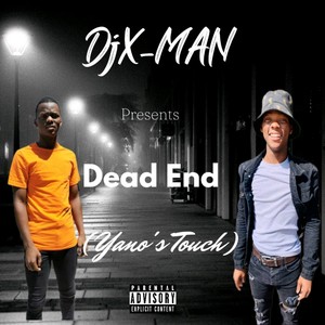 Dead End [Yano's Touch] (Explicit)