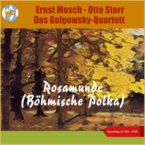 Rosamunde (Böhmische Polka) (Recordings of 1956 - 1958)