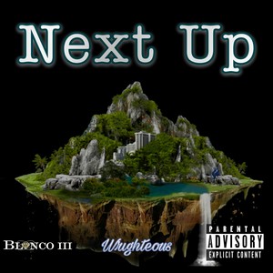 Next Up (Explicit)