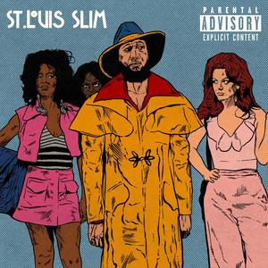 St.Louis Slim (Explicit)