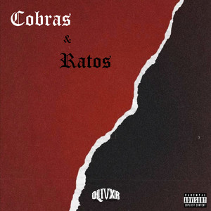 Cobras e Ratos (Explicit)