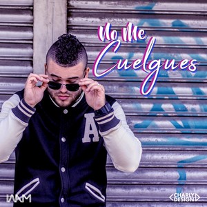 No Me Cuelgues (Explicit)