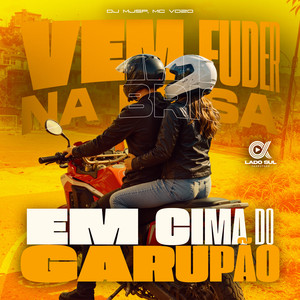 Vem Fuder Na Brisa em Cima do Garupão (Explicit)