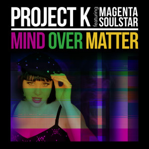 Mind Over Matter (Extended Edit)