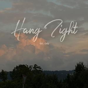 Hang Tight (feat. DNY) [Explicit]