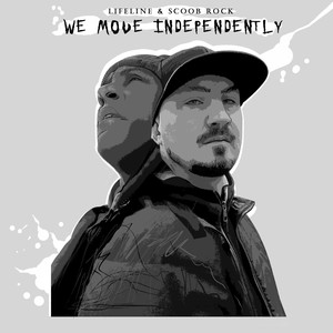 We Move Independently (Explicit)