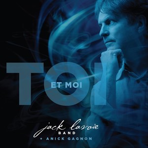 Toi et Moi (feat. Anick Gagnon)