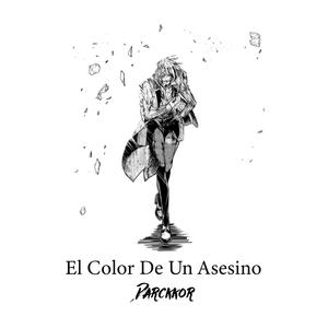 El Color De Un Asesino (Explicit)