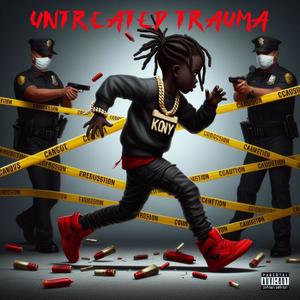 Untreated Trauma (Explicit)