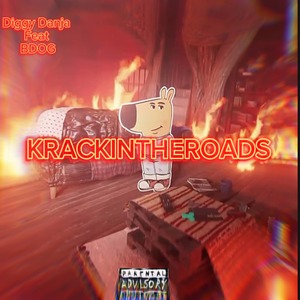 KrackInTheRoads (feat. BDOG) [Explicit]