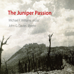 WILLIAMS, M.F.: Juniper Passion (The) [Opera] (Griffiths-Hughes)