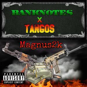 Banknotes + Tangos (Explicit)