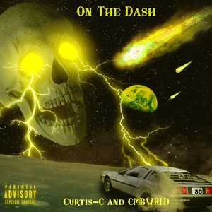 On The Dash (feat. CMBWRLD) [Explicit]