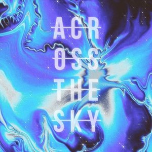 Across the sky