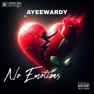 No Emotions (Explicit)