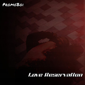 Love Reservation (Explicit)