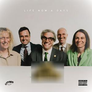 Life Now A Days (Explicit)