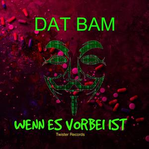 Wenn es vorbei ist (Explicit)
