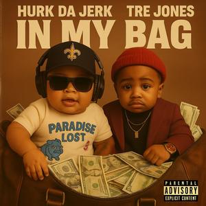 In My Bag (Explicit)