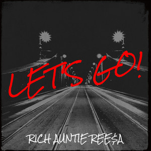 Let's Go! (Explicit)