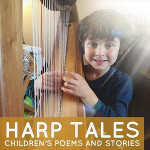 Harp Tales Children's Poems and Stories