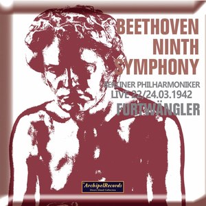 Beethoven: Symphony No. 9 in D Minor, Op. 125 "Choral" (Live)