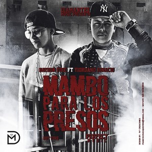 Mambo Para los Presos (feat. Bayron Fire) [Explicit]